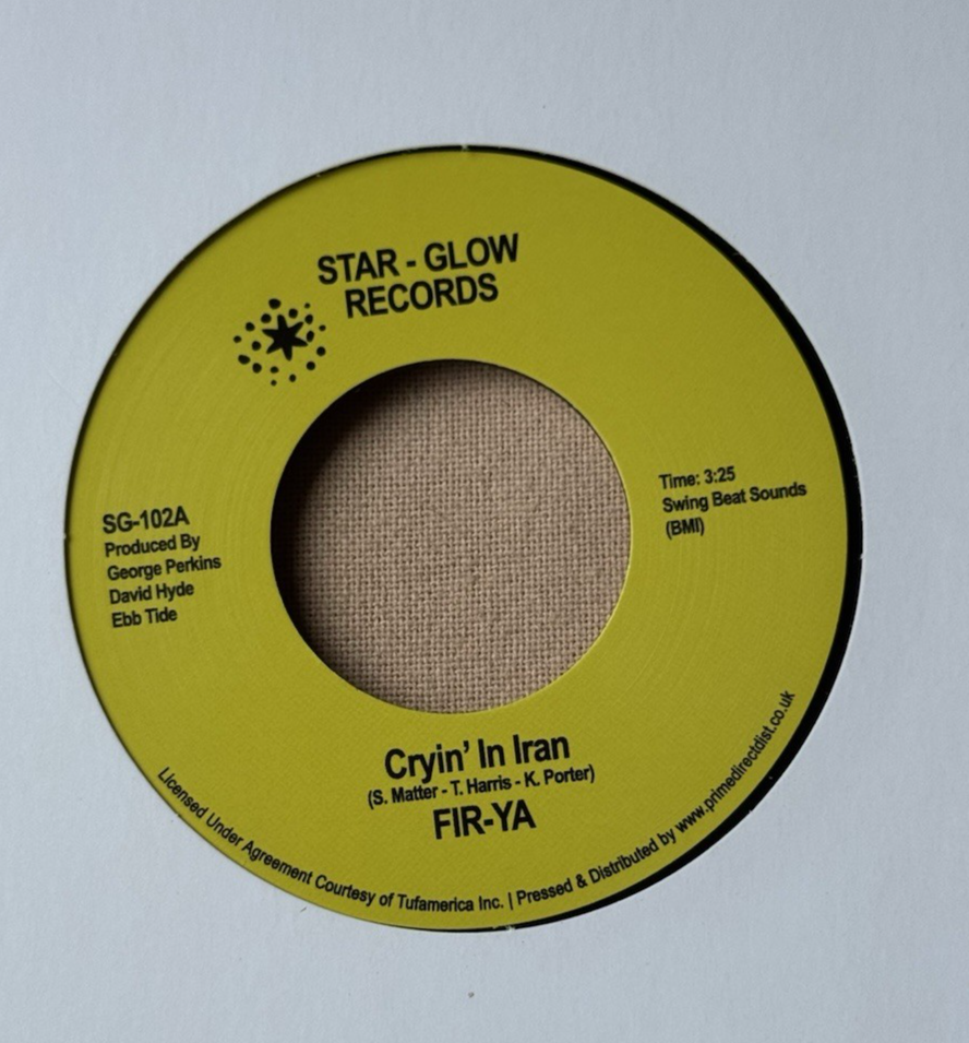 Fir-Ya – Cryin’ In Iran: RSD 2022 UK soul 7" reissue of rare deep groove gem