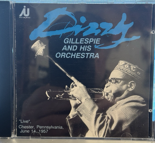 Dizzy Gillespie & Orchestra - Live Chester Pennsylvania June 14 1957 CD NEU OVP