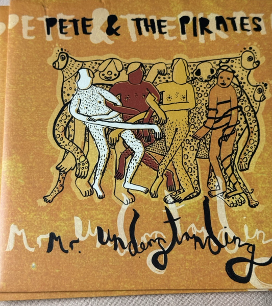 Pete & The Pirates – Mr. Understanding: 2008 UK indie 7" w/ B-side “This Thyme”