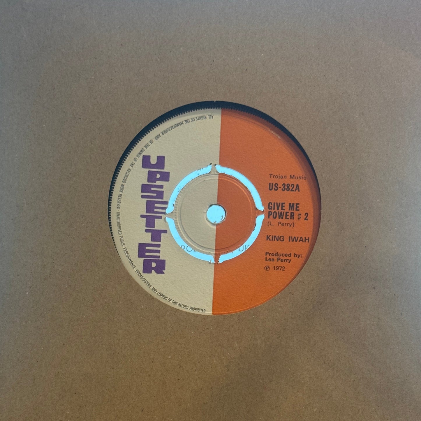 King Iwah & The Upsetters – Give Me Power #2 | 7" | 1972 | Upsetter