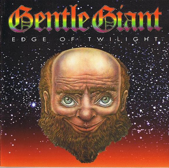 Gentle Giant – Edge Of Twilight