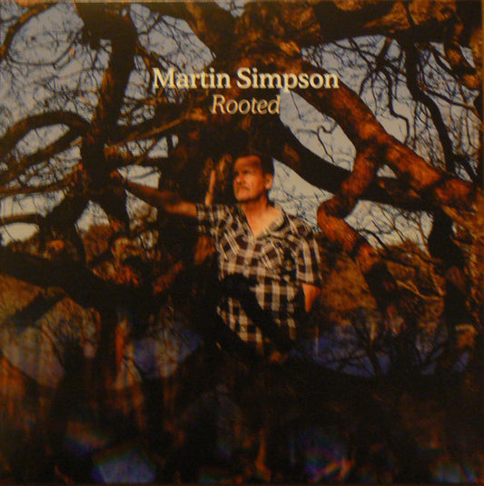 Martin Simpson – Rooted LP Vinyl 2019 Topic Records