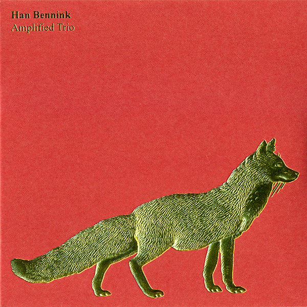 Han Bennink – Amplified Trio | CD | 2007 | Treader