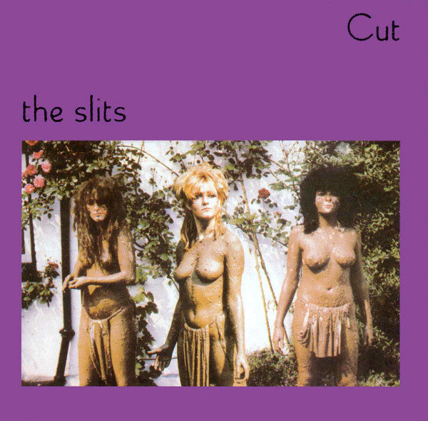 The Slits – Cut