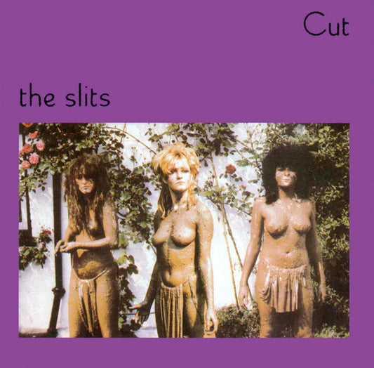 The Slits – Cut